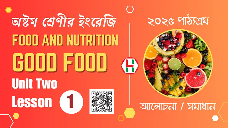 Food and Nutrition, Good Food - Unit 2 Lesson 1 Activities and Solutions